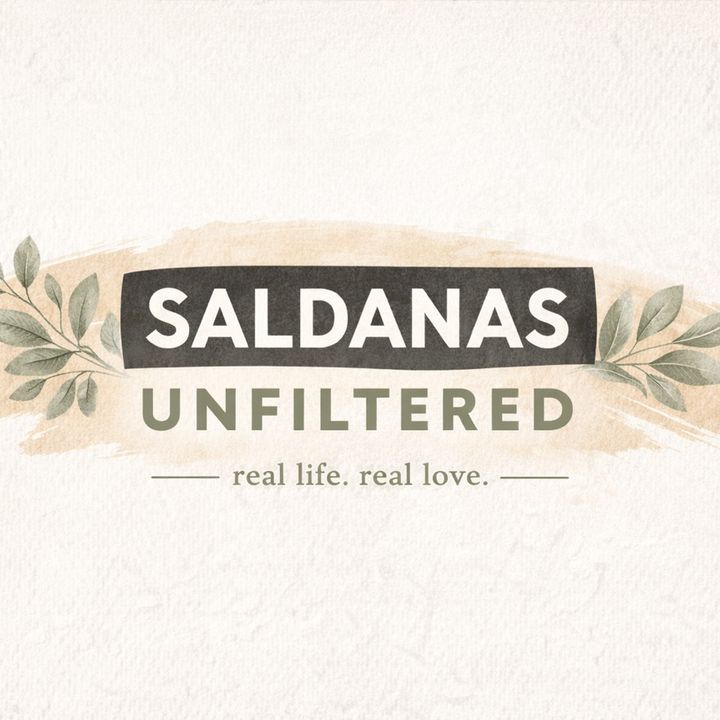 ✨Saldanas || Unfiltered✨
