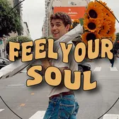 Feel Your Soul 😊