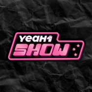 YeaH1 Show