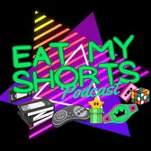 Eat My Shorts Podcast