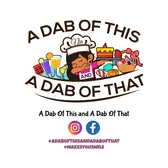 A DAB OF THIS A DAB OF THAT
