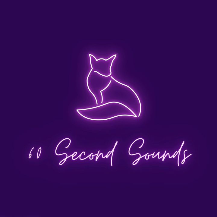 60 Second Sounds🦋