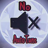 ⚡️🖤NoAutoTune🖤⚡️