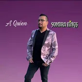 Sombra Kings Mexico 🇲🇽