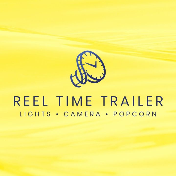 ReelTimeTrailers🎬