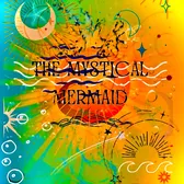 The Mystical Mermaid LLC