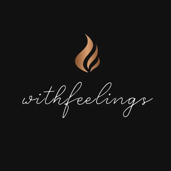 WITH FEELINGS