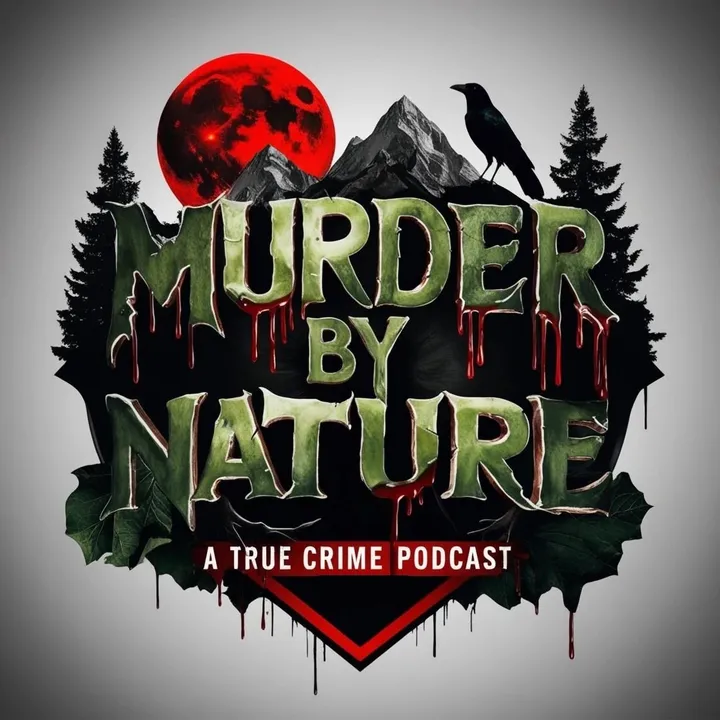 MurderByNaturepodcast