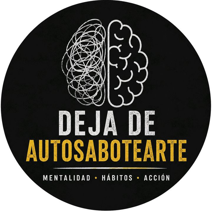 Deja de Autosabotearte