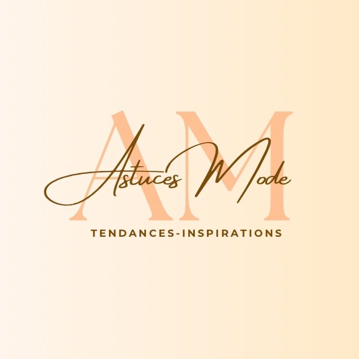 Astuces de mode ✨
