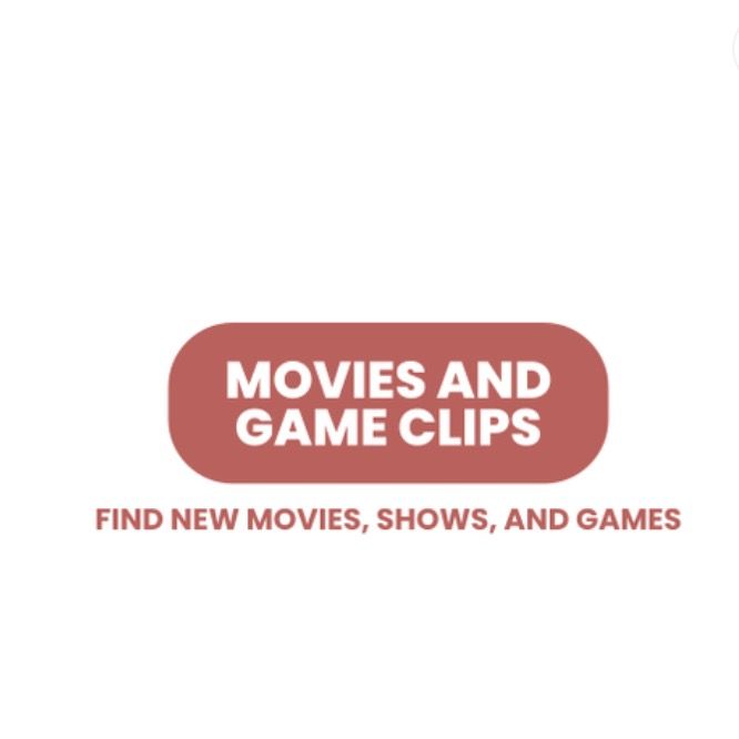 Movie And Game Clips