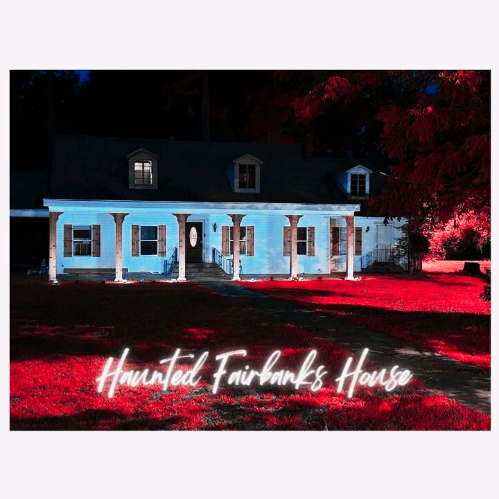 Haunted Fairbanks House