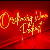 ordinary_womenpodcast