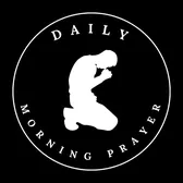 Daily Morning Prayer