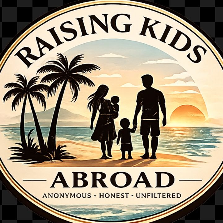 Raising Kids Abroad