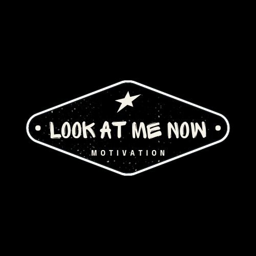 Look at me now: motivation