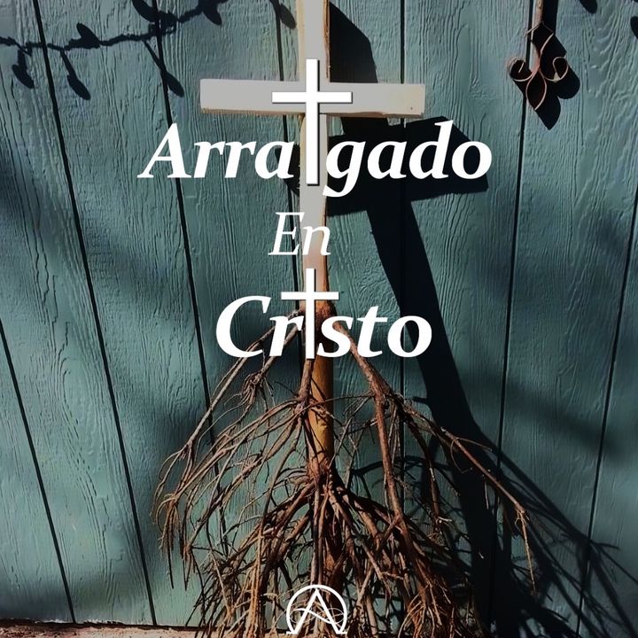 ArraigadoEnCristo