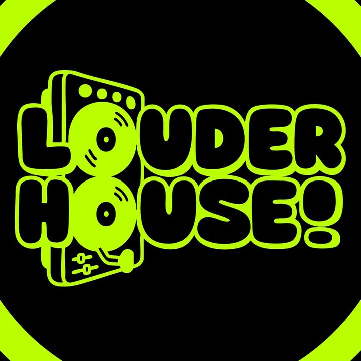 Louder House