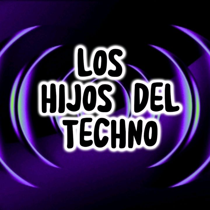 los hijos del techno