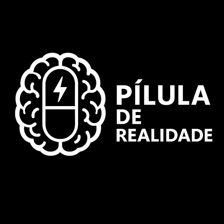 Pílula de Realidade 💊🧠