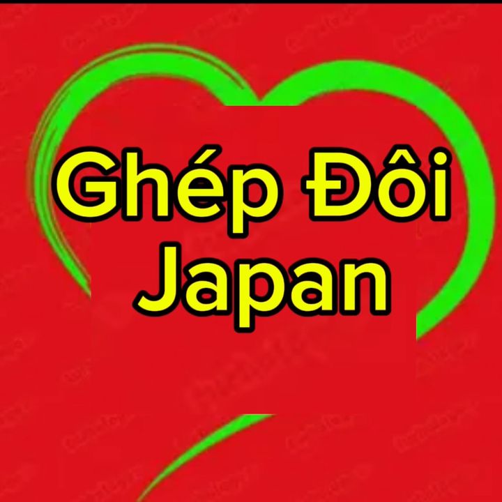 GHÉP ĐÔI JAPAN RIVEW 🇻🇳🇯🇵