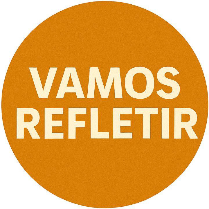 Vamos Refletir