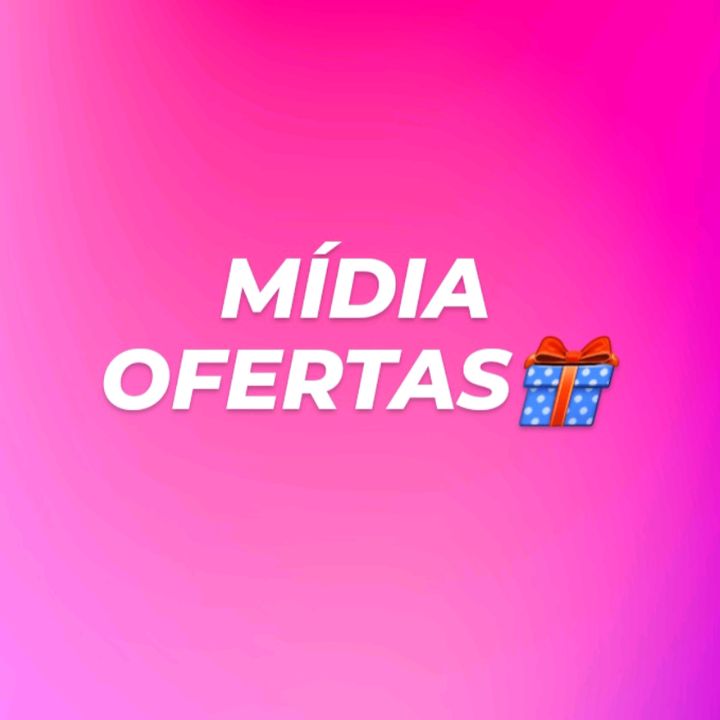 MÍDIA OFERTAS🫡