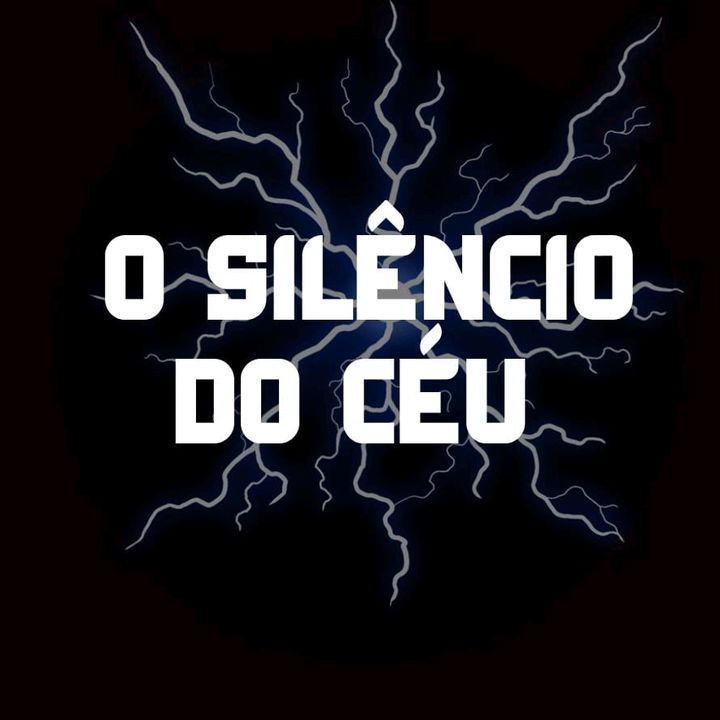 O Silêncio do Céu 🌥️