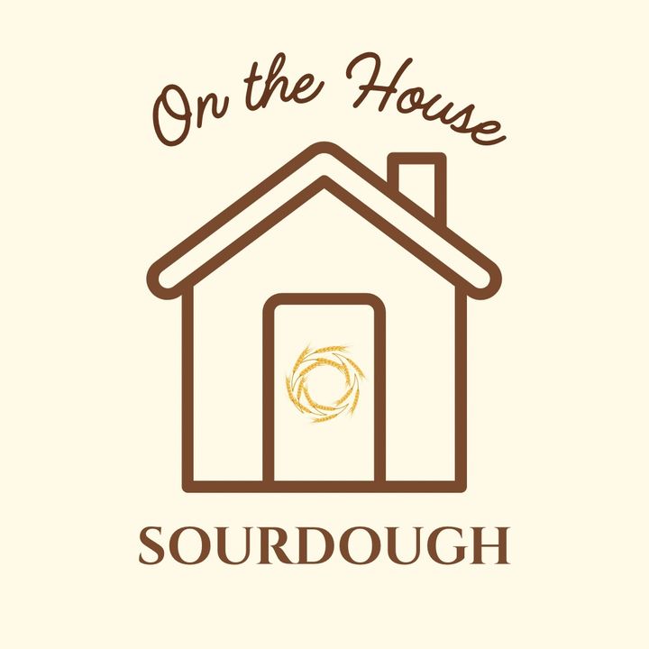 On The House Sourdough