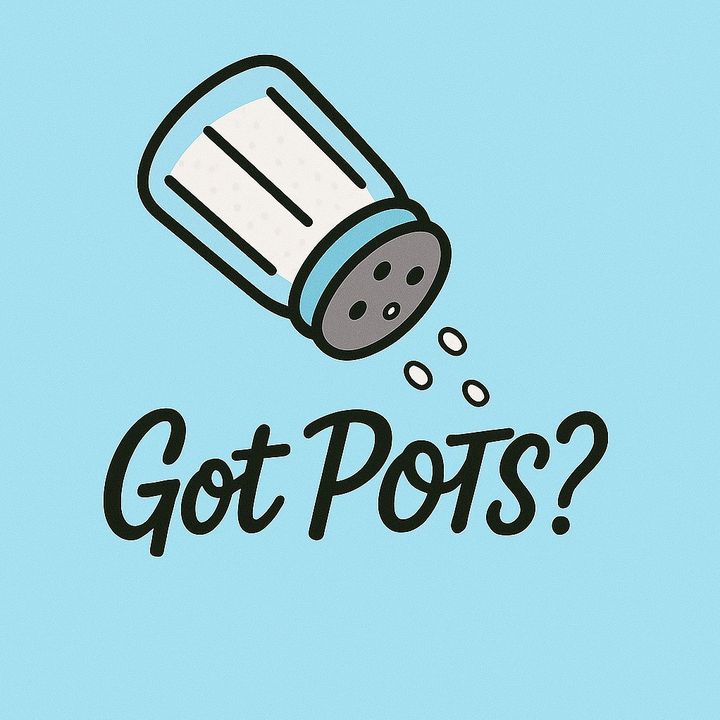 Got POTS?