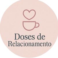 Doses de Relacionamento