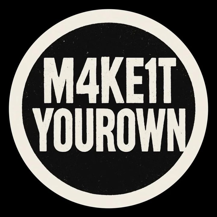 M4ke1tyour0wnOfficial