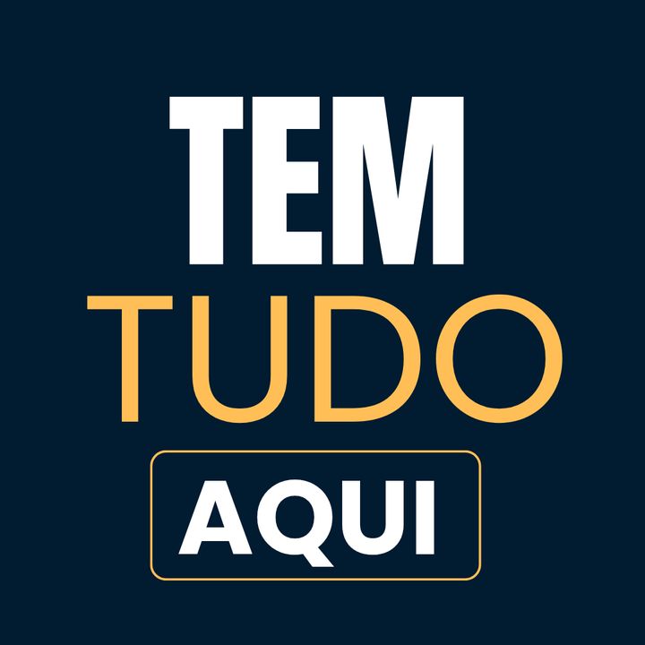Tem tudo aqui