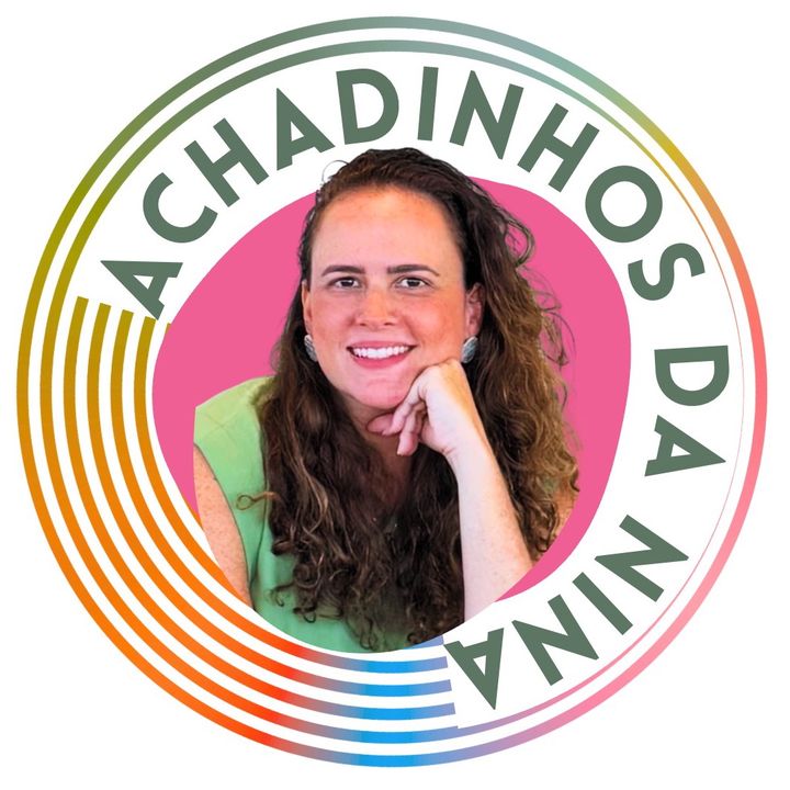 Achadinhos da Nina Dourado ✨