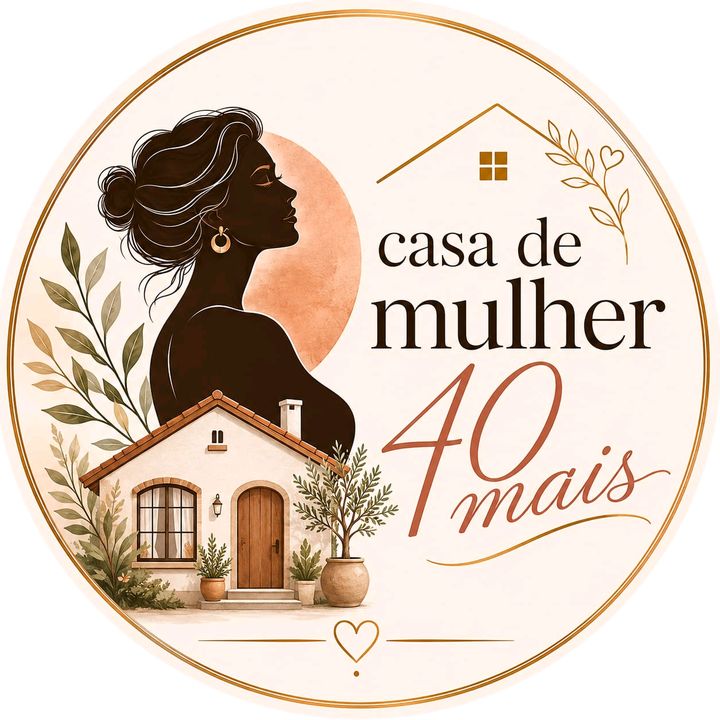CASA DE MULHER 40+