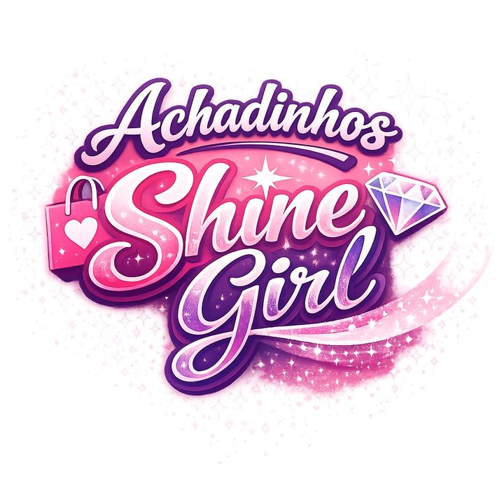 Achadinhos Shine Girl