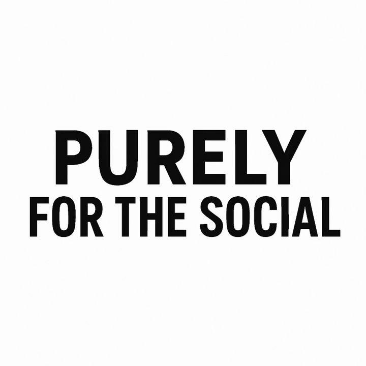 purelyforthesocial