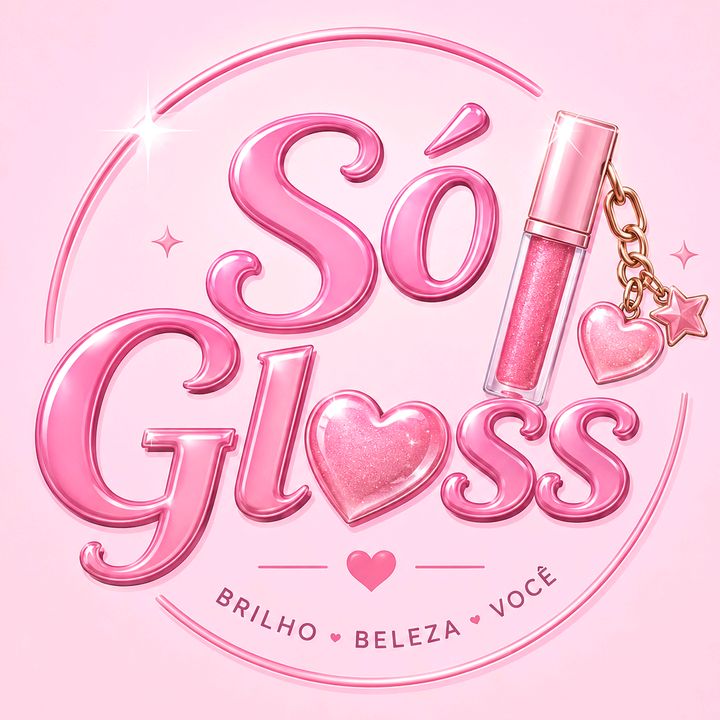 SÓ GL❤️SS