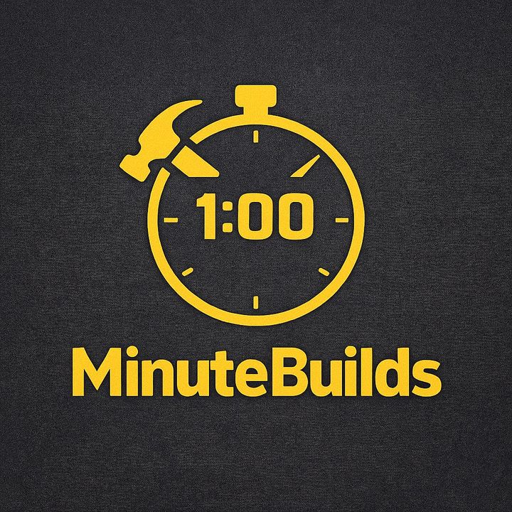MinuteBuilds