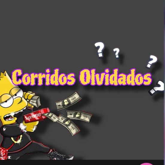 Corridos Olvidados