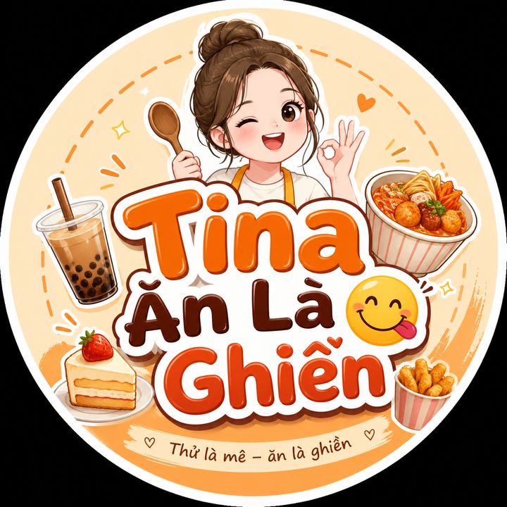 Tina Ăn Là Ghiền 😋🔥