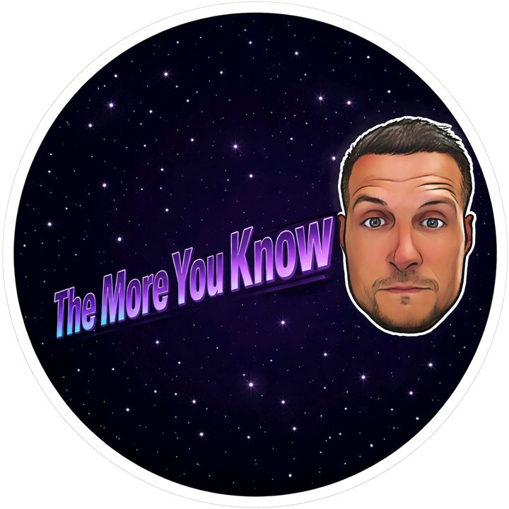 TheMoreYouKnow