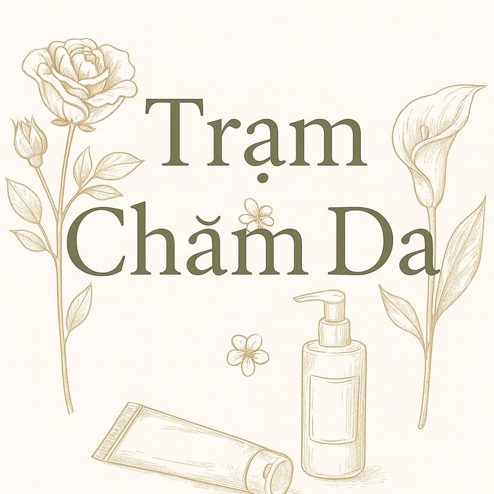 Trạm chăm da 🌸