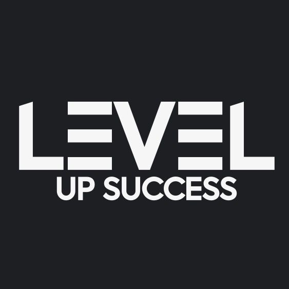 LEVEL UP SUCCESS