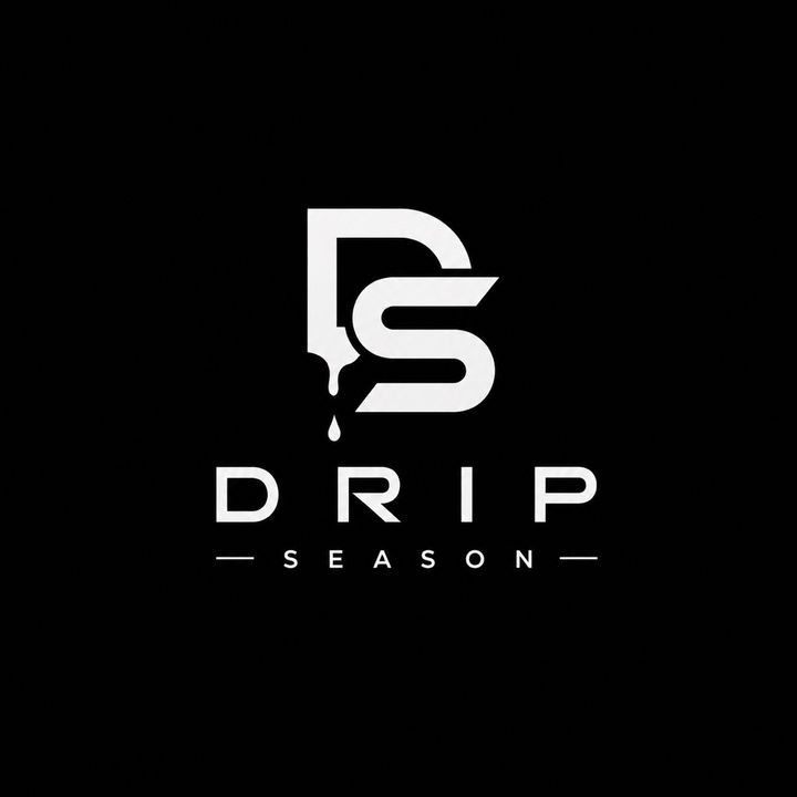 Drip Season