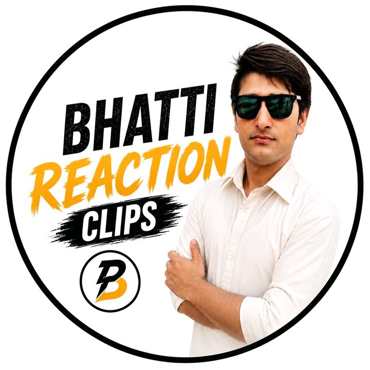 Bhatti Reaction clips