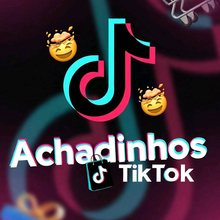 Achadinhos Tiktok