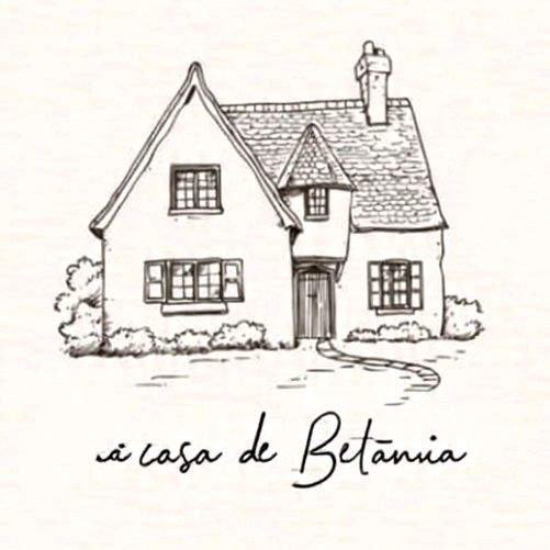 "  A CASA DE BETÂNIA"