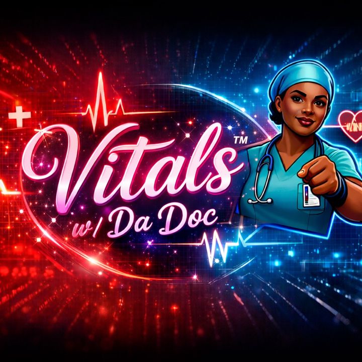 Vitals With Da Doc