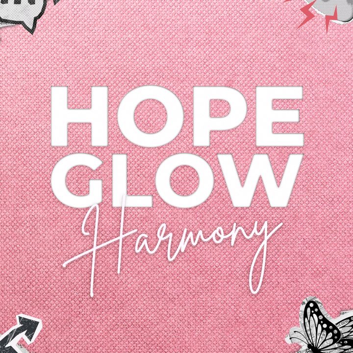 HOPE GLOW Harmony